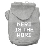 Nerd Is The Word Screen Print Pet Hoodies Size