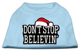 Don't Stop Believin' Screenprint Shirts Baby Blue