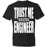 Trust me I'm an Electrical Engineer T-shirt