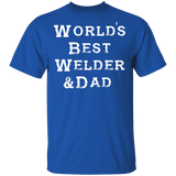 Worlds Best Welder Dad T-shirt