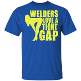 Welders love a tight gap t-shirt