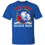 Welders have bigger rods t-shirt