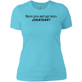 Jonathan Definition of a Hero Ladies Tee