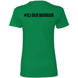 Eli Our Warrior Ladies Tee