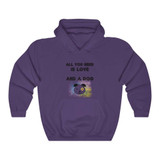 All You Need Is Love & A Dog Hoodie