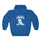Men's Ban Stupid People - Not Dogs Hoodie
