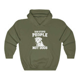 Men's Ban Stupid People - Not Dogs Hoodie