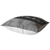 Home Is Where The Dog Is - Pillow