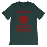 Real Men Marry Teachers Unisex short sleeve t-shirt