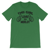 This Girl Loves Merlot Unisex short sleeve t-shirt
