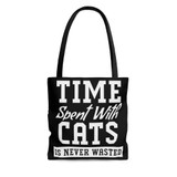 Time Spent With Cats Is Never Wasted Bag