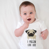 I Puggin Love You Onesie