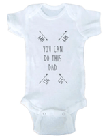 You Can Do This Dad Onesie