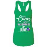 This Queen Was Born In June Ladies Ideal Racerback Tank