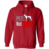 Pets Not Bets Standing Greyhound Pullover Hoodie
