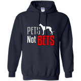 Pets Not Bets Standing Greyhound Pullover Hoodie