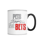 Pets Not Bets Running Greyhound Color Changing Mug