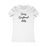 "Crazy Greyhound Lady" T-Shirt