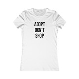 Greyhound Rescue Adopt Don't Shop T-Shirt