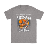 In A World Of Witches Be a Cat Mom