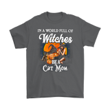 In A World Of Witches Be a Cat Mom
