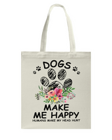 Dogs Make Me Happy Dog Feet Cute Tote Bag
