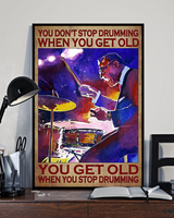 You Don't Stop Drumming When You Get Old Vintage Poster
