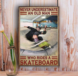 Skateboarding Never Underestimate An Old Man Who Rides A Skateboard Vintage Poster