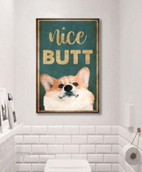 Corgi Dog Nice Butt Funny Bathroom Poster