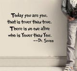 Today you are you Dr.Seuss home decor letters art vinyl decor wall stickers home decorations 8059. removable wall decals 2.5