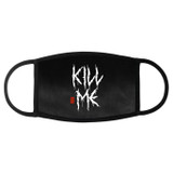 KILL ME MASK