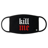 KILL ME MASK