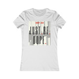 J.B.Dope Women's Favorite Tee