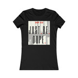 J.B.Dope Women's Favorite Tee