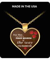 DEAR MOM I AM ALWAYS AT PEACE NECKLACE