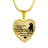 To My Beautiful Wife - I Love You Then, I Love You Still To My Beautiful Wife - I Love You Then, I Love You Still