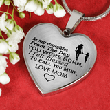 To My Daughter - From The Day You Were Born - Love Mom