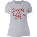 Good Vibes Only  Ladies' Boyfriend T-Shirt