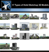 ★Best 17 Types of Hotel Sketchup 3D Models Collection V.3 (Recommanded!!)