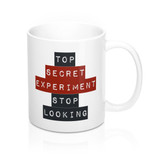 Top Secret Experiment - Funny Novelty Gift Mug 11oz