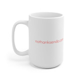 "No, Thanks Endo Logo" Mug