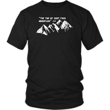 The Top of Shut F*ck Mountain T Shirt