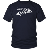 The Top of Shut F*ck Mountain T Shirt