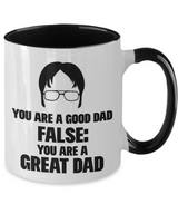 You Are A Great Dad Funny Gift Mug
