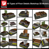 【Best 60 Types of Floor Details Sketchup 3D Detail Models】 (★Recommanded★)