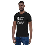 No Justice No Peace Short-Sleeve Unisex T-Shirts
