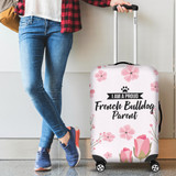 I am a proud French Bulldog Parent Floral Luggage Cover