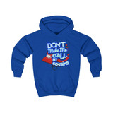 Don't Make Me Call My Cousin Kids Hoodie