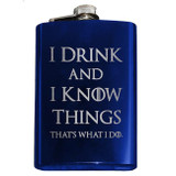 I Drink and I Know Things Flask
