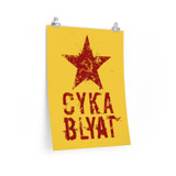 Cyka Blyat Poster